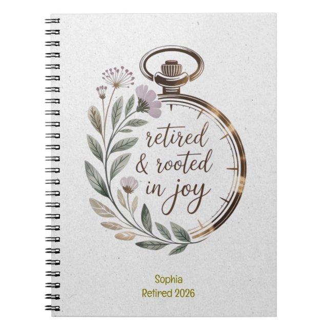 Retired & Rooted in Joy Personalised Name Year Notebook (Front)