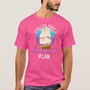 Retired Sailor Skipper Retirement Sail Ship Saili T-Shirt