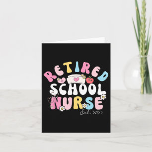 Retired School Nurse Established 2025 Groovy Cute Card