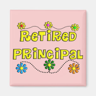 Retired School Principal Gifts Magnet