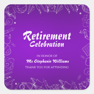 Retired Schoolteacher Celebration Party Square Sticker