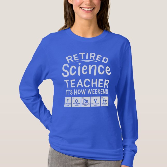 Retired Science Teacher Retirement Gag Modern T-Shirt (Front)