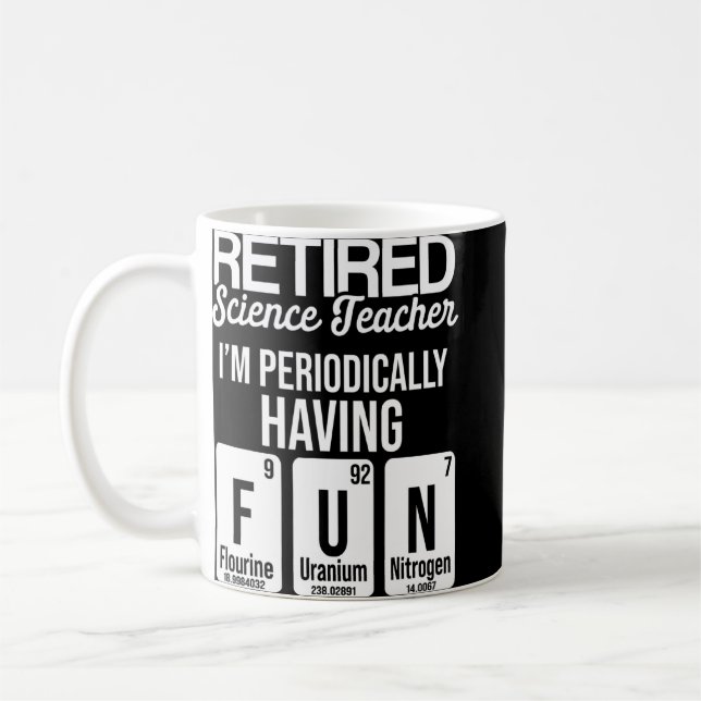 Retired Science Teacher Weekend School Retirement  Coffee Mug (Left)