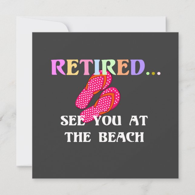 Retired...See You at the Beach (Front)