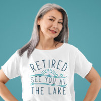 Retired See You At The Lake