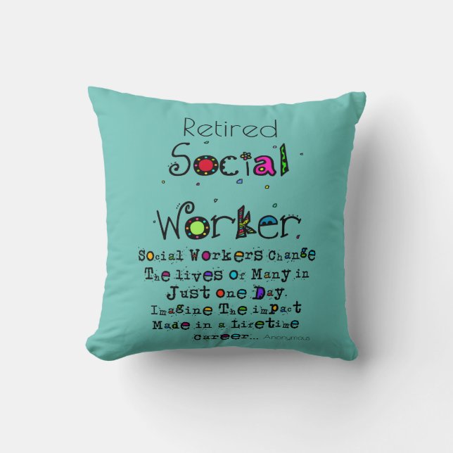 Retired Social Worker Quote   Cushion (Front)