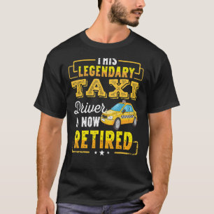 Retired Taxi Driver Men Women Vintage Retirement T-Shirt