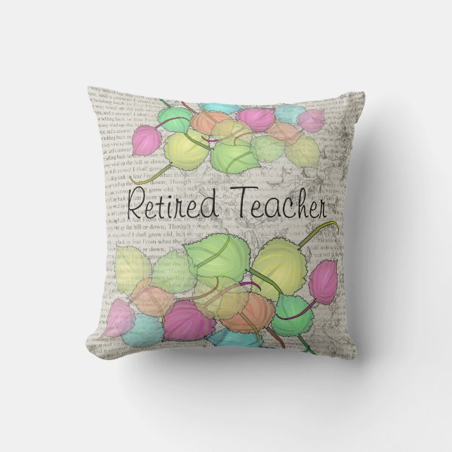 Retired Teacher Artsy Leaves Pillow (Front)
