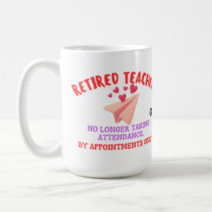 Retired Teacher By Appointments Only Groovy Heart  Coffee Mug