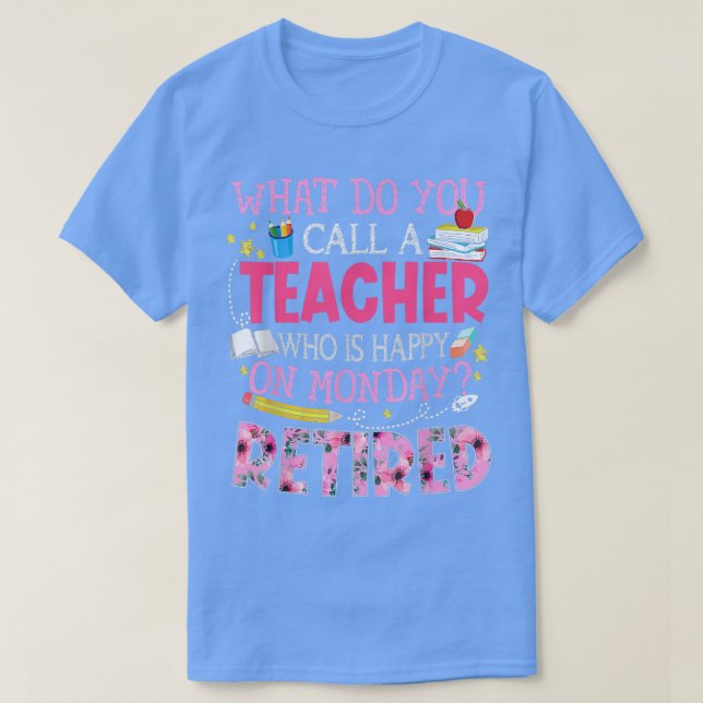 Retired Teacher FullTime Grandma Teachers Retireme T-Shirt (Design Front)