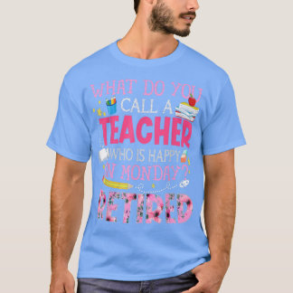 Retired Teacher FullTime Grandma Teachers Retireme T-Shirt