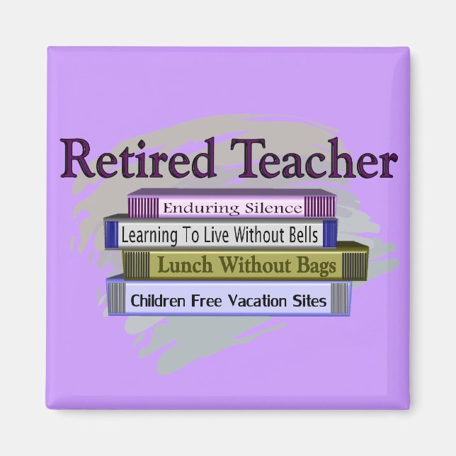 Retired Teacher "Funny Stack of Books" Design Magnet (Front)