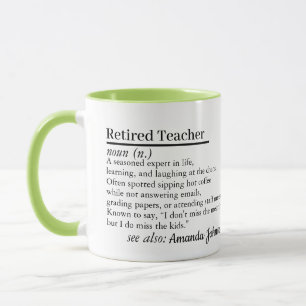 Retired Teacher Gift Mug with Funny Definition