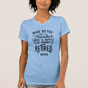 Retired Teacher Head of School Retirement Custom T-Shirt