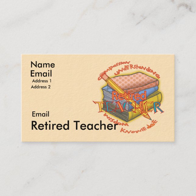 Retired Teacher Motto  Business Card (Front)