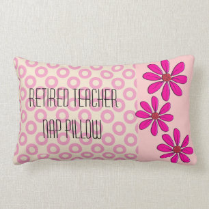 Retired Teacher Pillow Pink Daises