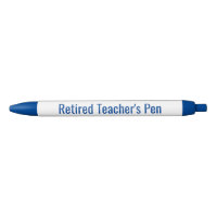 Retired Teacher's Writing Pen