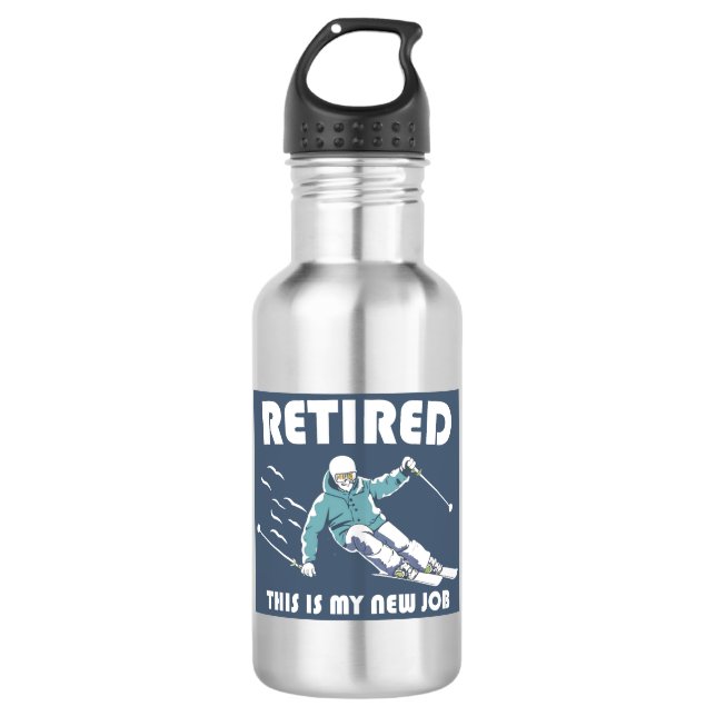Retired This Is My New Job Skiing 532 Ml Water Bottle (Front)