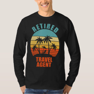 Retired Travel Agent Happy Retirement T-Shirt