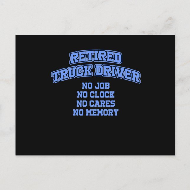 Retired Truck Driver Funny Driver Gift Postcard (Front)