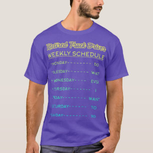 Retired Truck Driver Trucker Retirement2418 T-Shirt