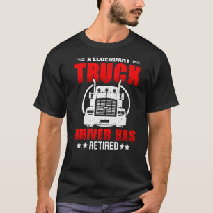 Retired Trucker Truck Driver Trucking Dads Father T-Shirt