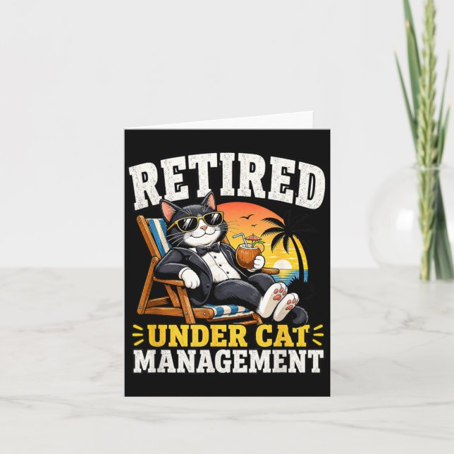 Retired Under Cat Management Funny Tuxedo Feline Card (Front)