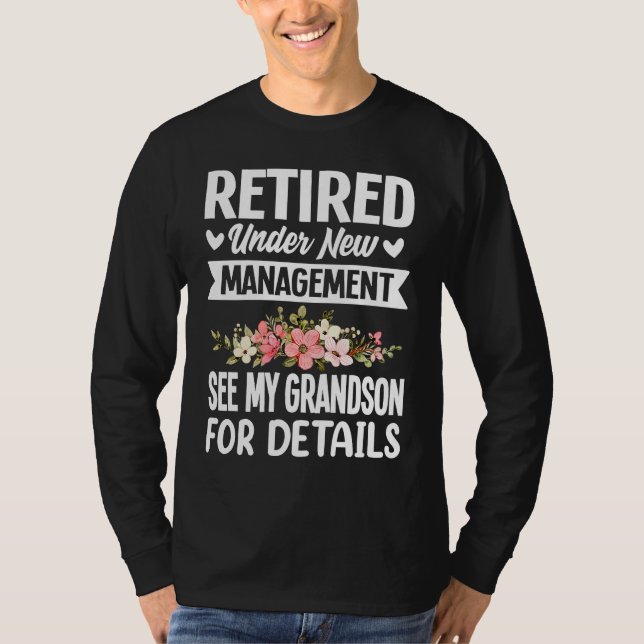 Retired under new Management Grandson  Gigi Mimi G T-Shirt (Front)
