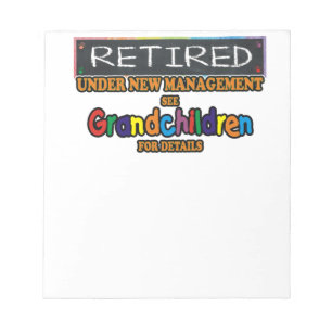 Retired Under New Management Notepad