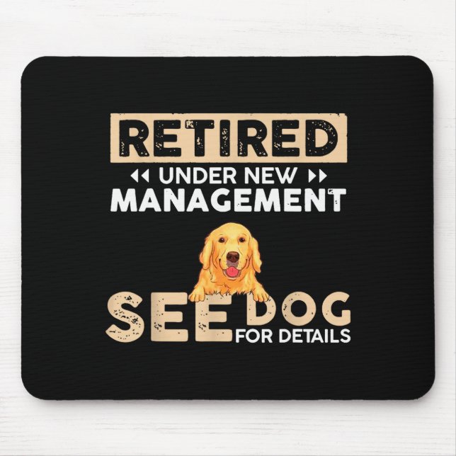 Retired Under New Management See Dog For Details  Mouse Pad (Front)