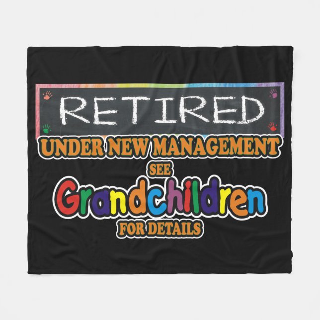 Retired Under New Management. See Grandchildren Fleece Blanket (Front (Horizontal))