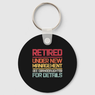 Retired Under New Management See Granddaughter For Key Ring