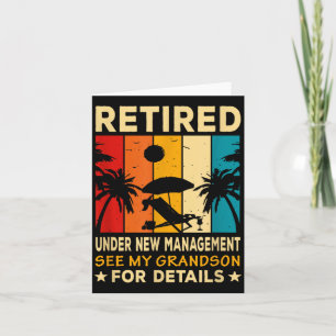 Retired Under New Management See My Grandson Farew Card