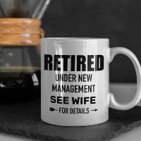Retired Under new Management See Wife Custom