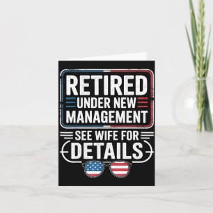 Retired Under New Management See Wife For Details  Card