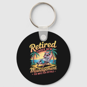 Retired Under New Management See Wife For Details  Key Ring