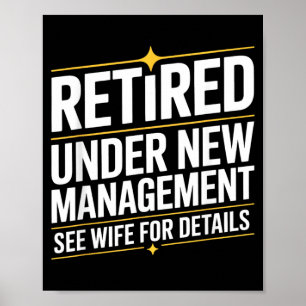 Retired Under New Management See Wife for Details Poster