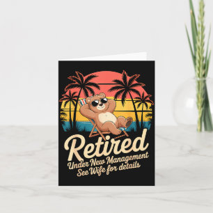 Retired Under New Management See Wife Funny Retire Card