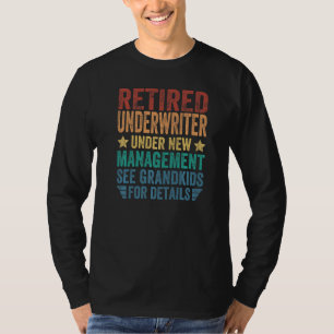 Retired Underwriter Under New Management For Grand T-Shirt