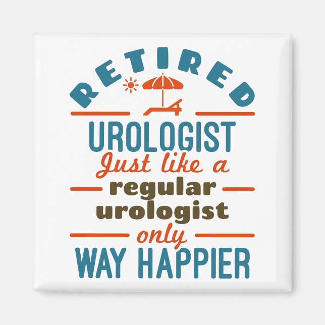 Retired Urologist Urology Retirement Happier Magnet (Front)