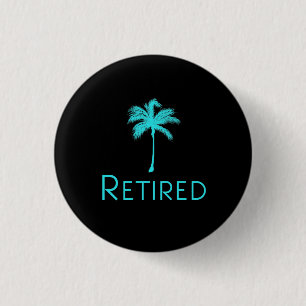 Retired Vacation Palm Tree 3 Cm Round Badge