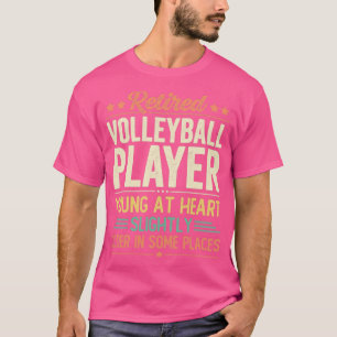 Retired Volleyball Player T-Shirt