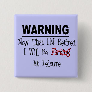 RETIRED:  "Warning Farting at Leisure" 15 Cm Square Badge
