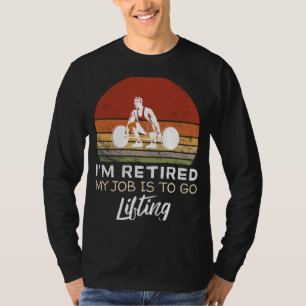 Retired Weightlifter Tee - Lift Laughter in Retire