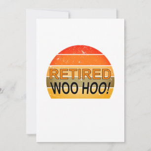 Retired Woo Hoo With Vintage Sunset Magnet Invitation