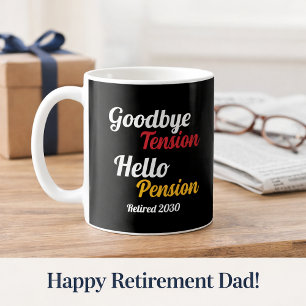 Retired Year Goodbye Tension Hello Pension Gen X Coffee Mug