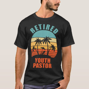 Retired Youth Pastor Minister Happy Retirement T-Shirt