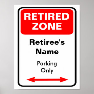 Retired Zone Parking Sign Personalise