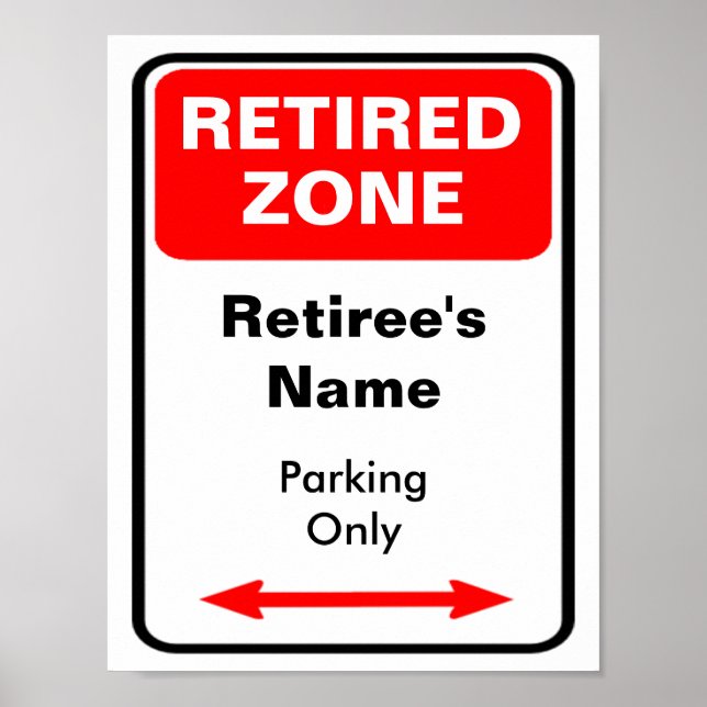 Retired Zone Parking Sign Personalise (Front)