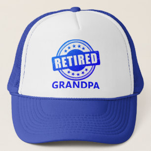 Retiree Gift! Retired Grandpa  Trucker Hat